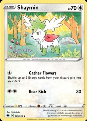 Shaymin 115/159 Crown Zenith Ungraded