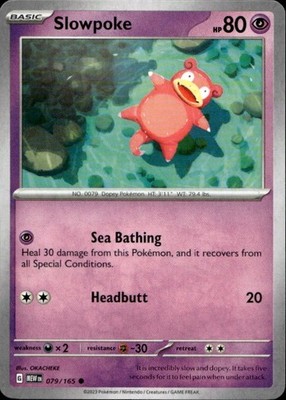 Slowpoke 079/165 151 Ungraded